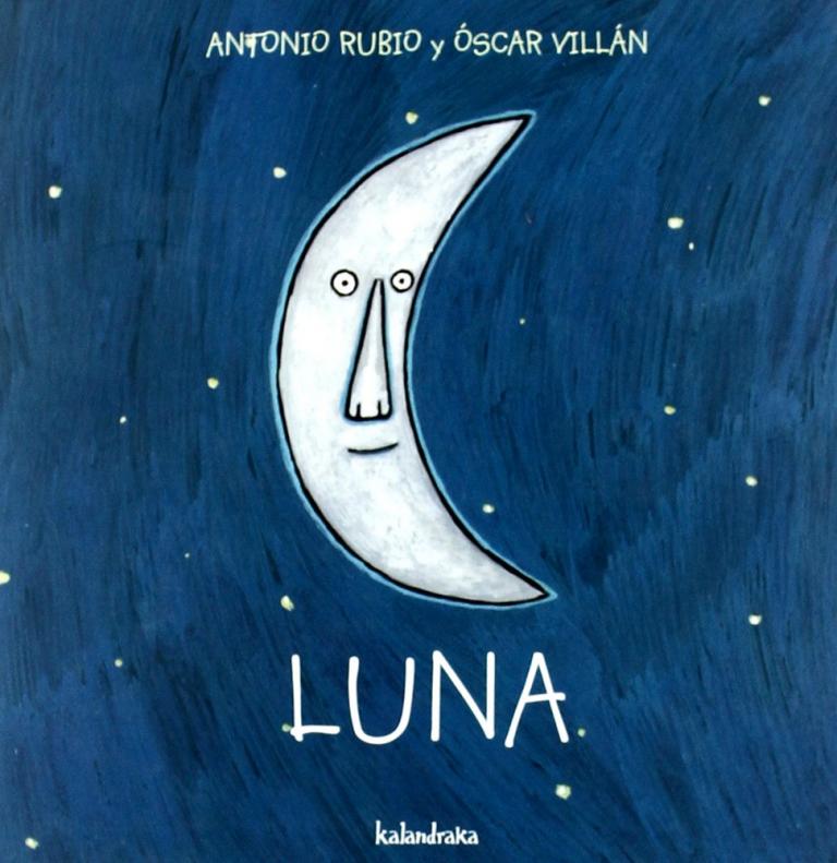 Libro: De la cuna a la luna, de Kalandraka