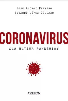 Entrevista a Eduardo López-Collazo Entrevista a Eduardo López-Collazo, autor de 'Coronavirus ¿La última pandemia?'