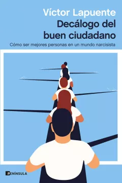 Víctor Lapuente Decálogo del buen ciudadano: Víctor Lapuente
