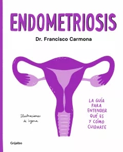 Entrevista al Dr. Francisco Carmona, experto en endometriosis y autor del libro endometriosis