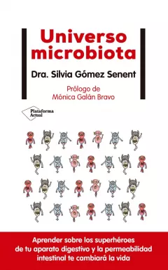Entrevista a Silvia Gómez Senent, autora de 'Universo microbiota'