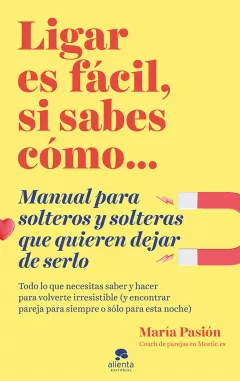 'Ligar es fácil, si sabes cómo...' Portada 'Ligar es fácil, si sabes cómo...'