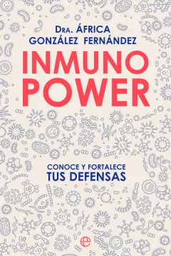 Entrevista a la Dra. África Fernández, autora de ‘Inmuno Power’ Dra. África Fernández, autora de ‘Inmuno Power’