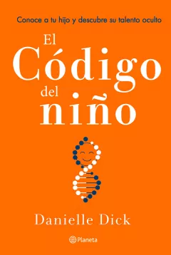 Danielle Dick, autora de ‘El código del niño’