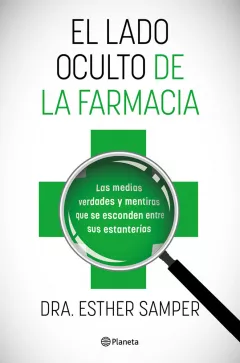 Libro 'El lado oculto de la farmacia' Portada 'El lado oculto de la farmacia'