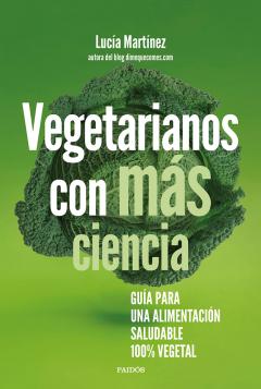 Lucía Martínez Argüelles, autora de 'Vegetarianos con más ciencia'