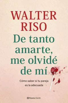 Portada "De tanto amarte, me olvidé de mí"
