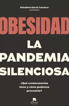 Portada "Obesidad, la pandemia silenciosa"