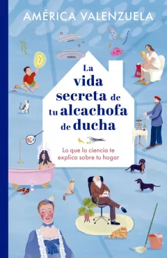 Portada "La vida secreta de tu alcachofa de ducha"