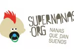 Supernanas Nanas que ayudan a dormir y despiertan conciencias